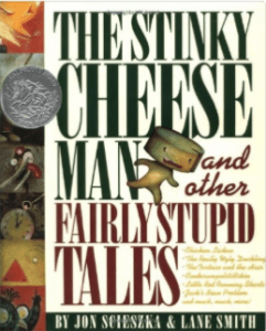The Stinky Cheese Man